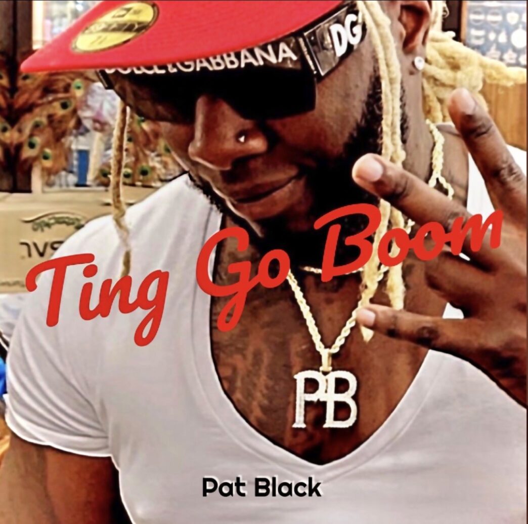 Pat Black Drops Electrifying New Single "Ting Go Boom"