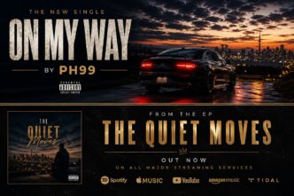 PH99 Releases Empowering New Single "ON MY WAY" from EP THE QUIET MOVES