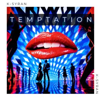 K-Syran Unveils Vibrant Remix Package of Hit Single "TEMPTATION"