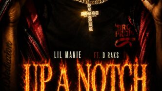 Denver's lil manie Elevates His Sound with New Single "Up a Notch" Featuring d raks